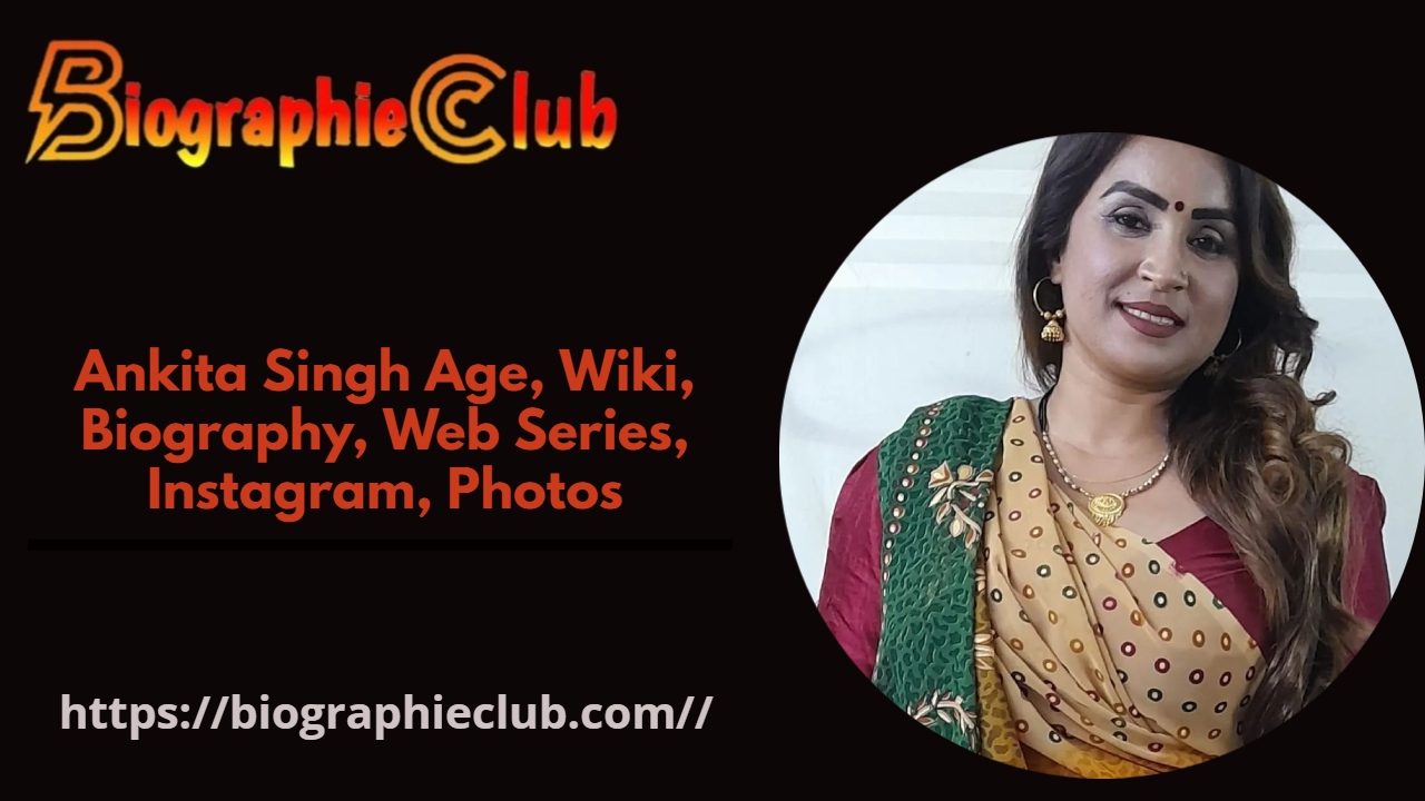 Ankita Singh Age