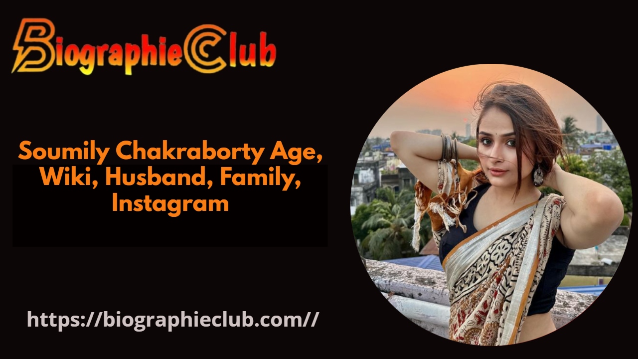 Soumily Chakraborty Age