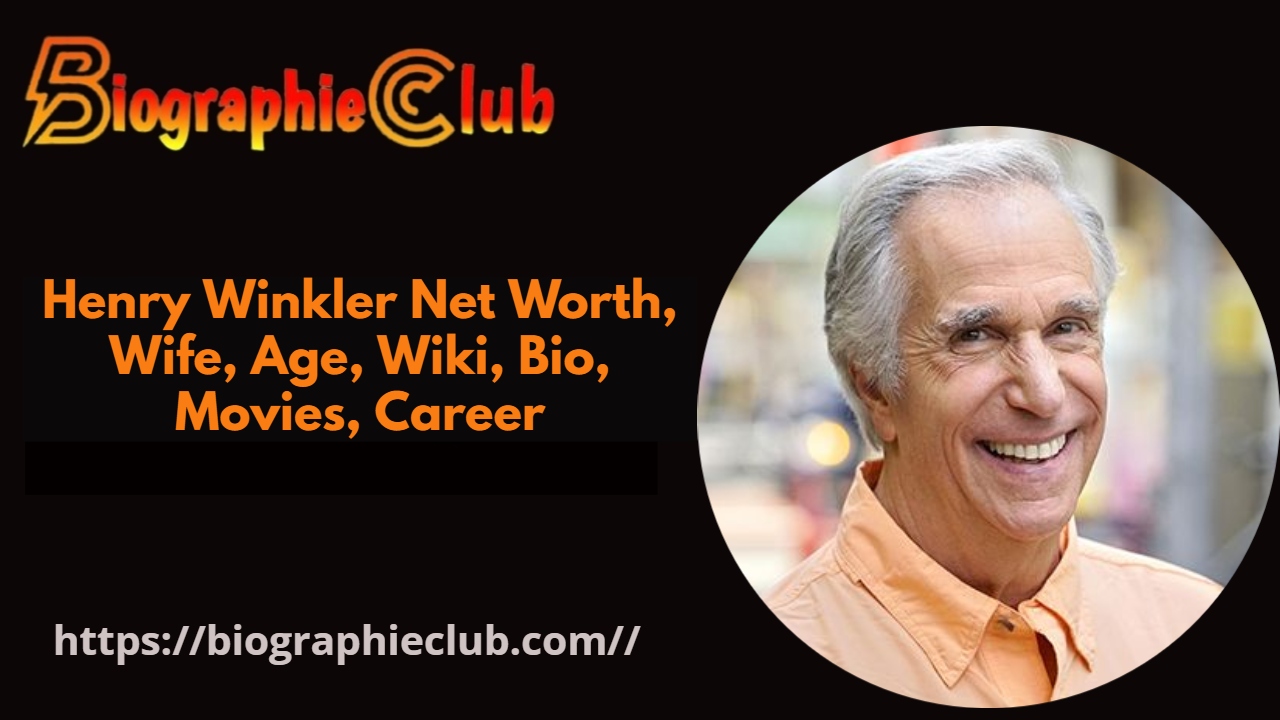 Henry Winkler Net Worth