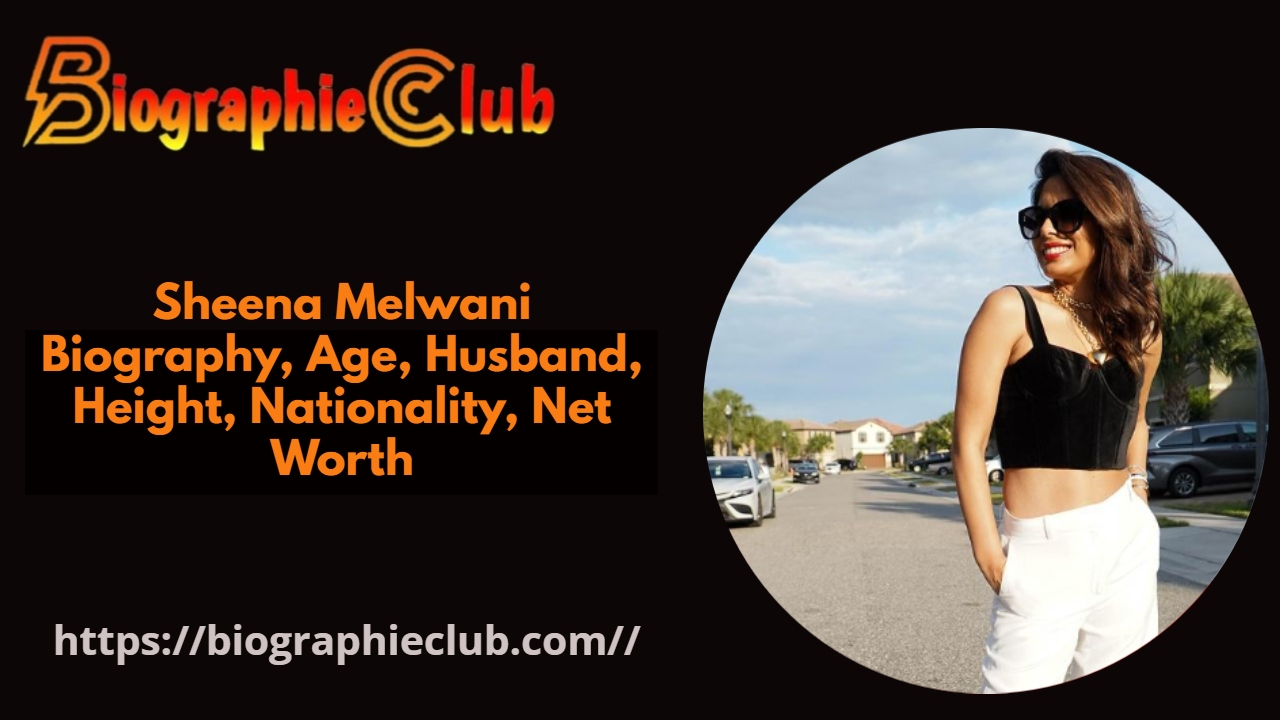 Sheena Melwani Biography