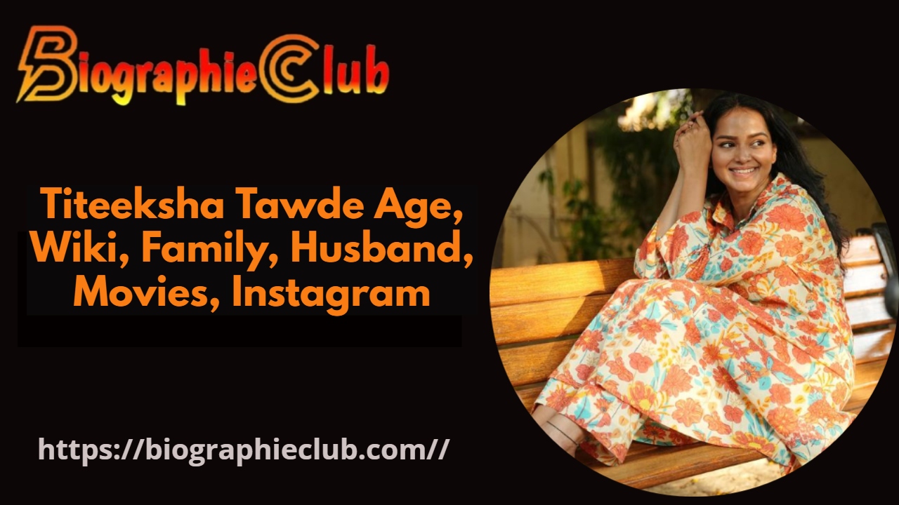 Titeeksha Tawde Age