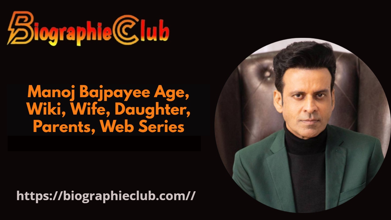 Manoj Bajpayee Age