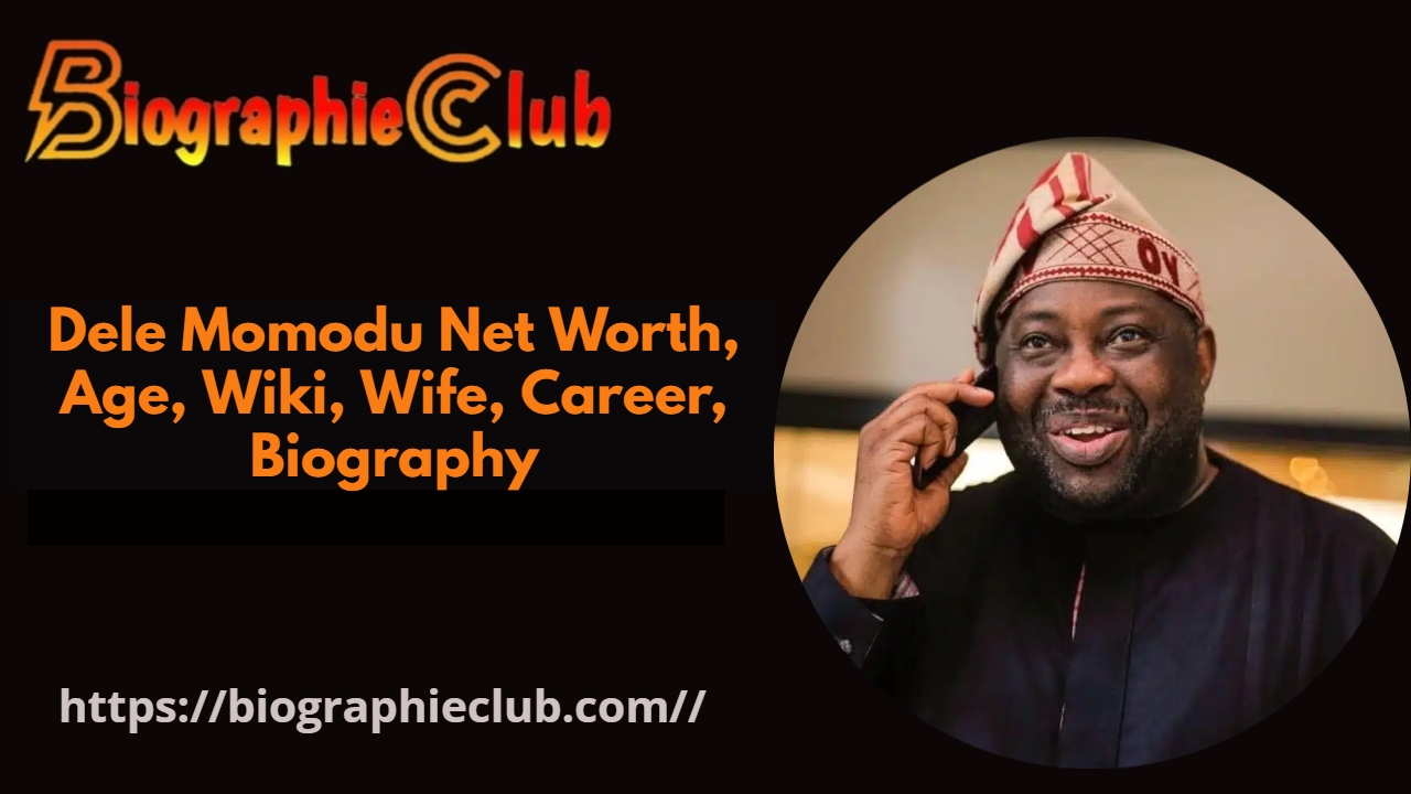 Dele Momodu Net Worth