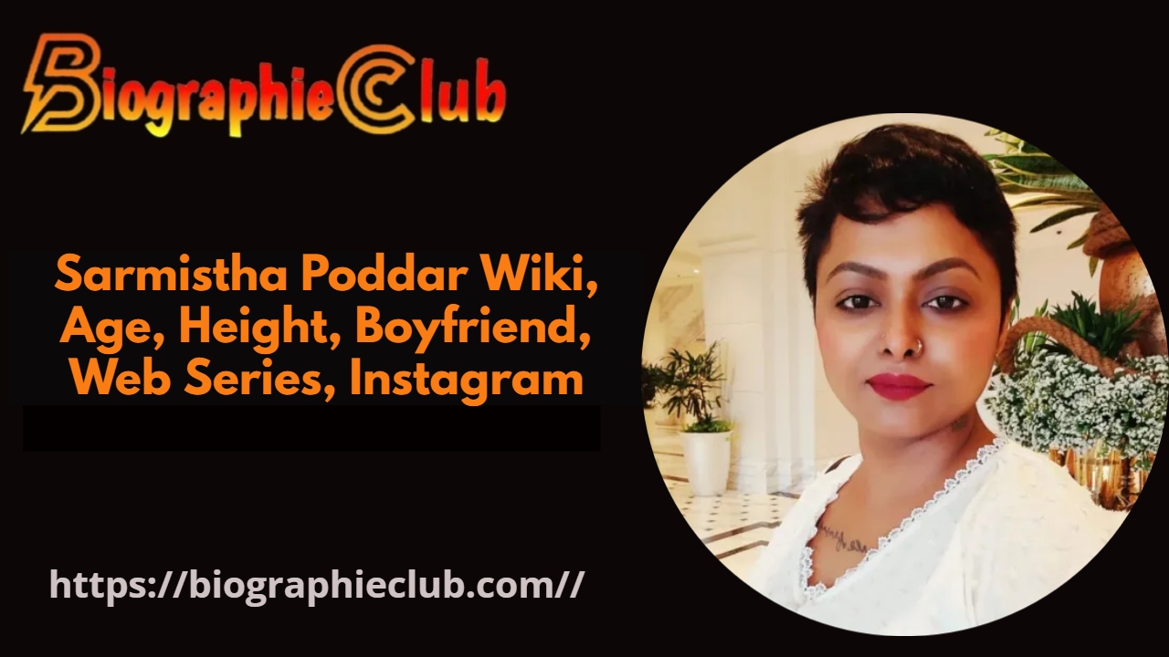 Sarmistha Poddar Wiki