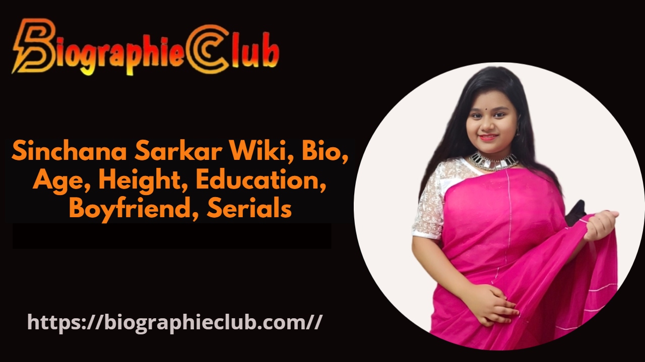 Sinchana Sarkar Wiki